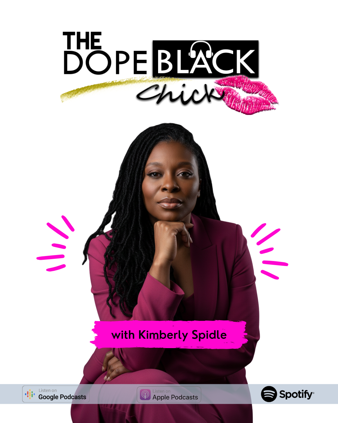 The Dope Black Chick podcast cover featuring Kimberly A. Spidle